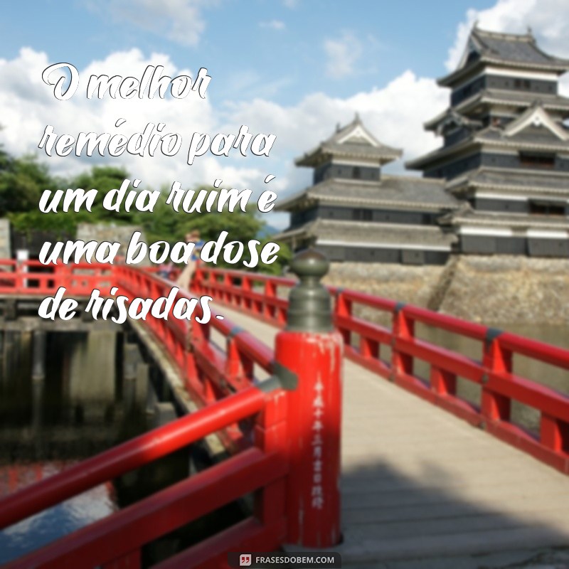 Frases de Riso: Inspire-se e Espalhe Alegria com Humor e Sorrisos 