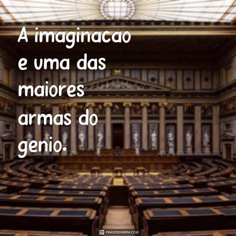 Descubra a sabedoria por trás das melhores frases de gênio 