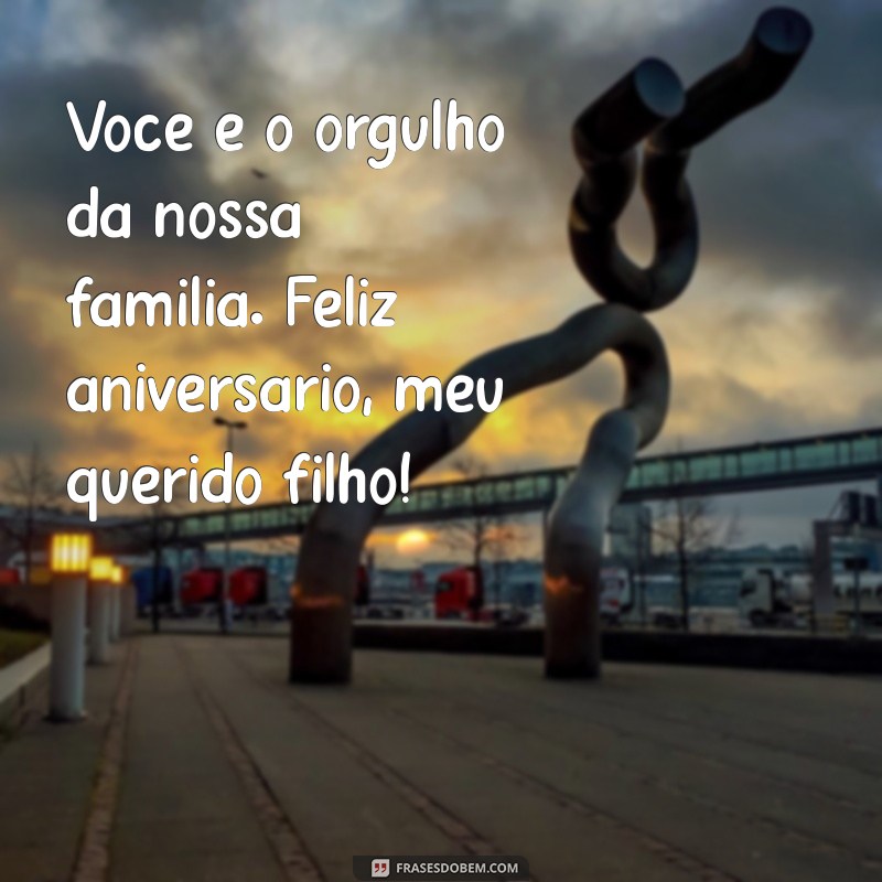 Melhores Frases de Parabéns para Celebrar o Aniversário do Seu Filho 