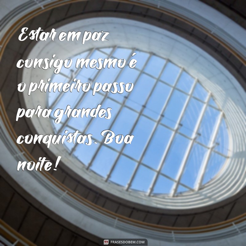 Mensagens Inspiradoras de Boa Noite para Quarta-Feira: Descanse e Recarregue as Energias 