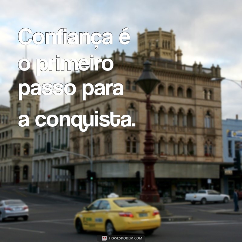 Frases Motivacionais Curtas e Inteligentes para Inspirar Seu Dia 