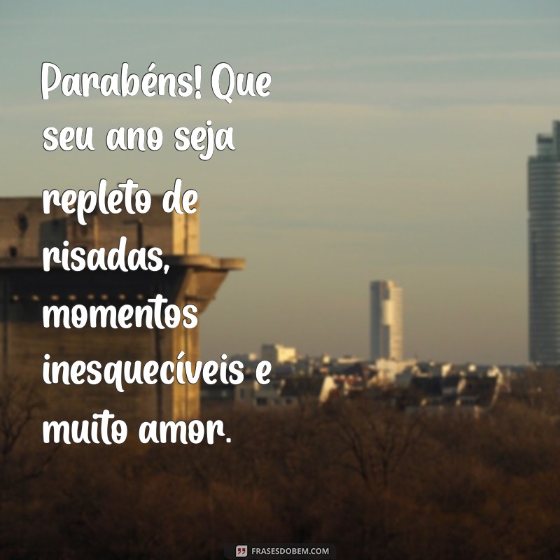 Mensagens de Aniversário: 50 Frases Inspirações para Celebrar com Amor 