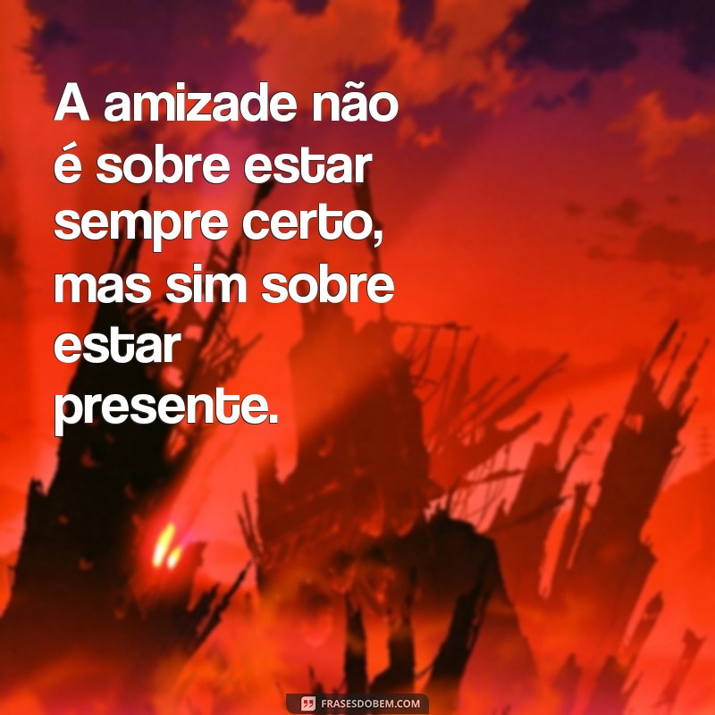 Descubra as melhores frases sobre amizade verdadeira: amigos, mais que irmãos! 