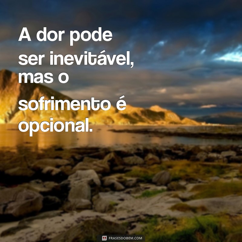 Frases Inspiradoras para Curar um Coração Partido 