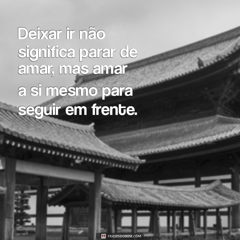 Frases Inspiradoras para Curar um Coração Partido 