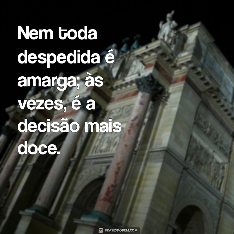 As Melhores Frases para Superar um Término de Amor 