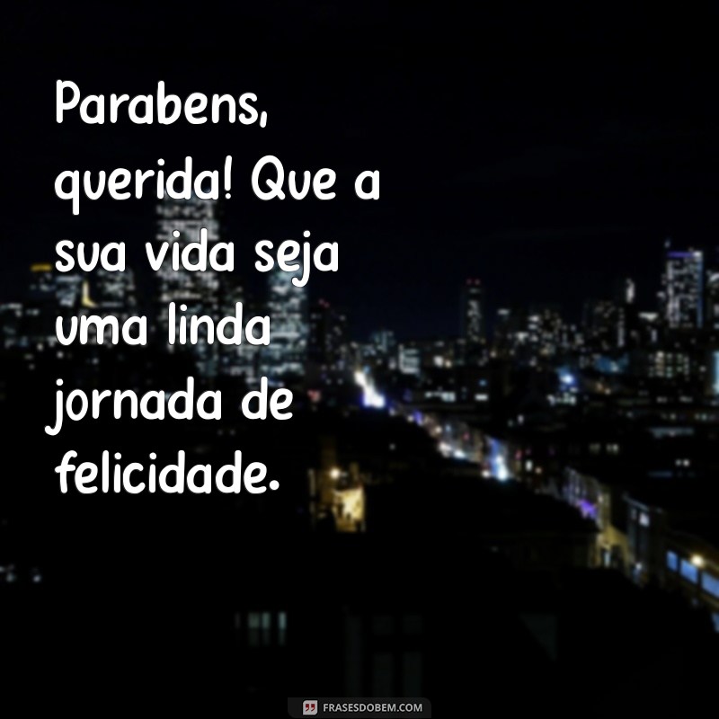 Mensagens Emocionantes para Desejar um Feliz Aniversário à Sua Querida 