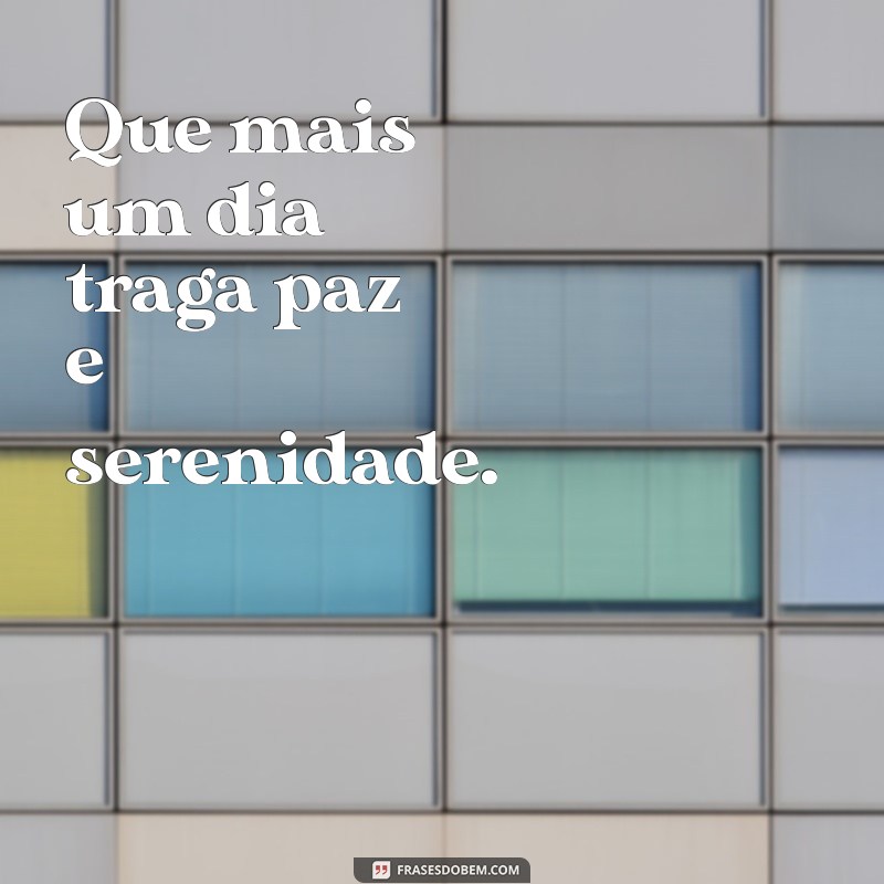 Frases Inspiradoras para Começar Mais um Dia com Motivação 