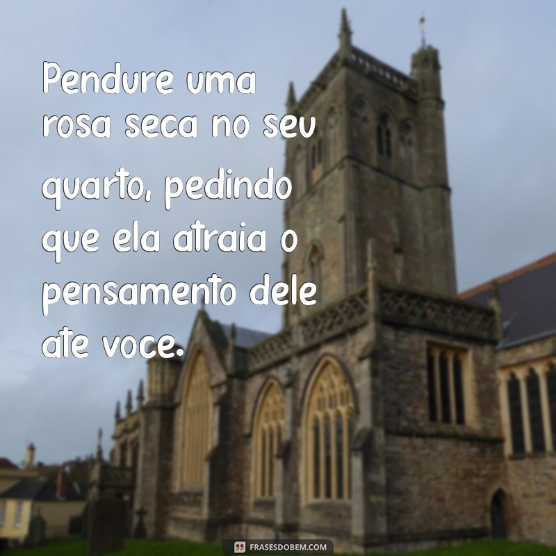 Simpatia Infalível para Receber Mensagens Dele: Confira o Passo a Passo 