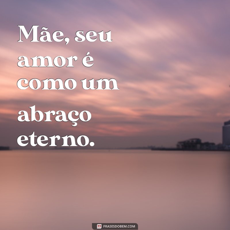 Frases Inspiradoras para Canecas de Dia das Mães 