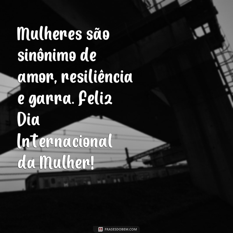 Descubra as melhores frases para homenagear o Dia da Mulher com Celiz 