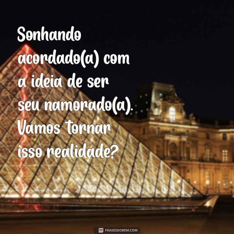 Como Pedir em Namoro por Mensagem: Dicas Infalíveis para Conquistar o Coração 