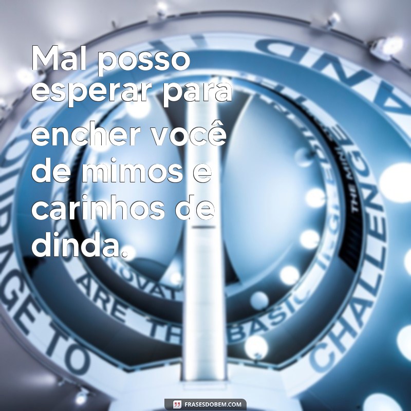 Descubra as melhores frases para se tornar a dinda perfeita 