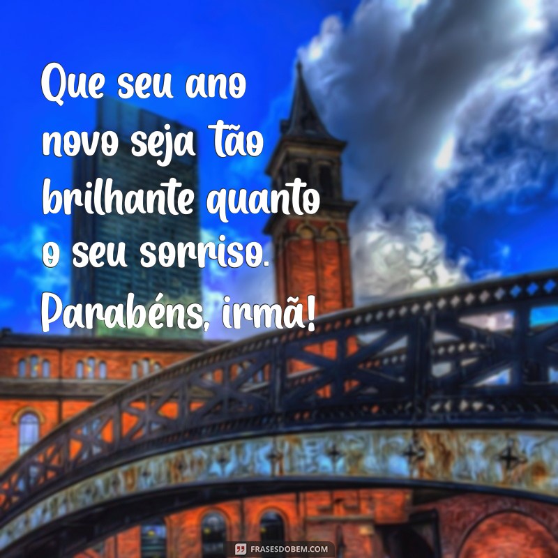 Melhores Frases de Parabéns para Celebrar o Aniversário da Sua Irmã 