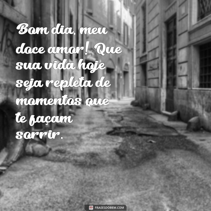 Frases Encantadoras de Bom Dia para Surpreender Sua Namorada 