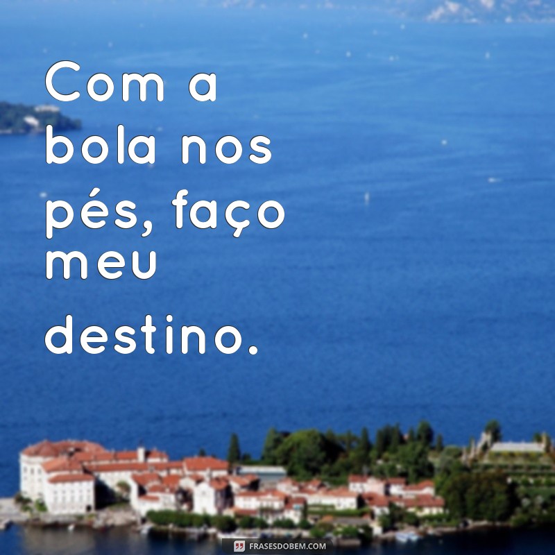 Melhores Frases para Fotos de Futebol: Inspire-se e Compartilhe 