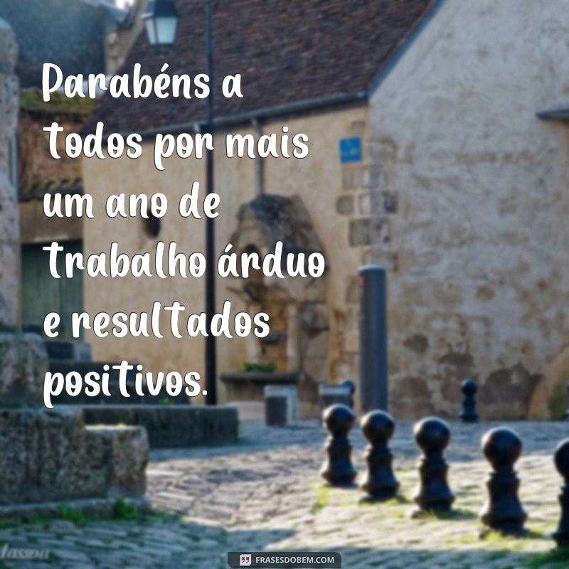 Descubra as melhores frases de confraternização de trabalho para celebrar o sucesso da sua equipe 