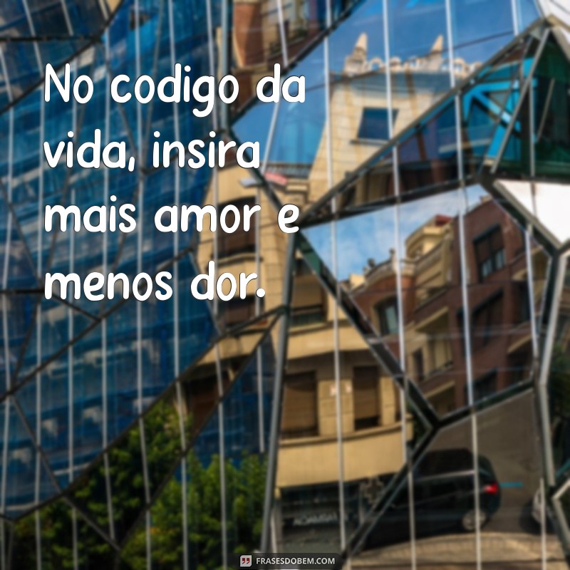 Frases Inspiradoras para o Mundo Digital: Conecte-se com Sabedoria 