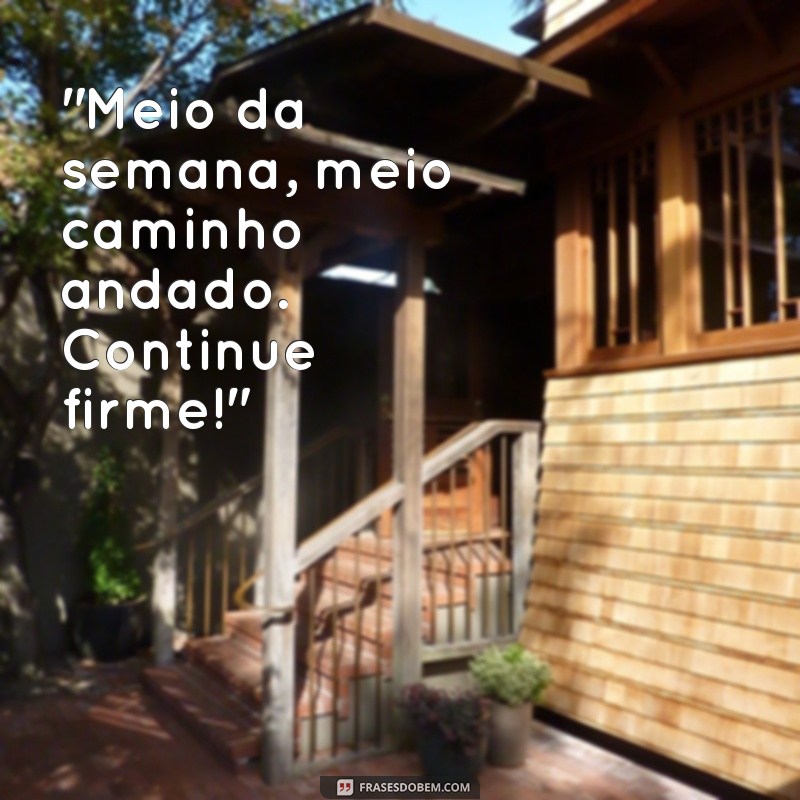 frases motivacional quarta feira 