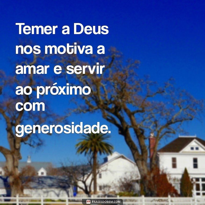 Compreendendo o Significado de Temer a Deus: Guia Completo 