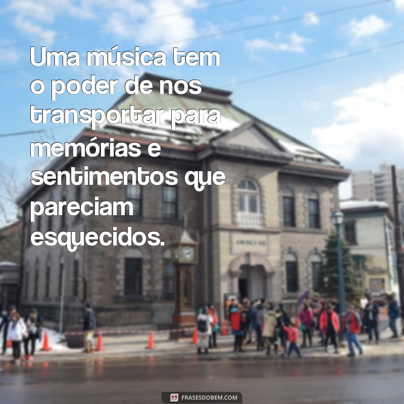 Descubra as mais belas frases de música para encantar seu coração 