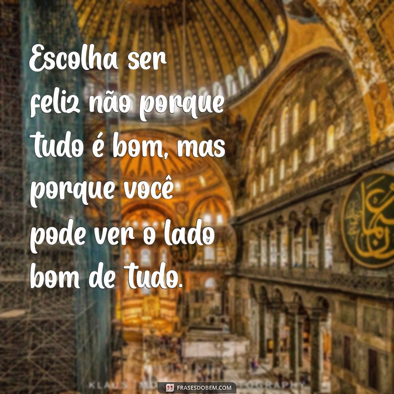 Frases Inspiradoras para Refletir sobre a Felicidade 