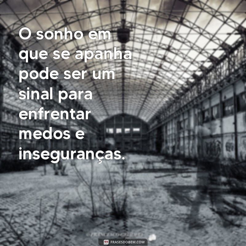 Significado de Sonhar que Está Apanhando: Interpretação e Simbolismo 