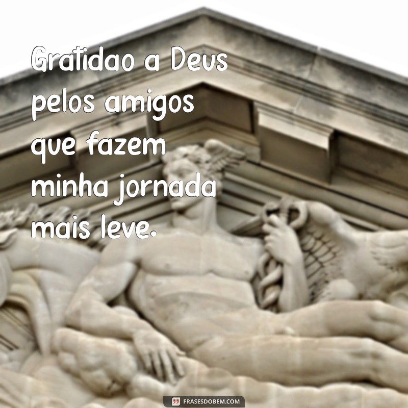 Como a Gratidão a Deus Transforma Sua Vida: Benefícios e Práticas Diárias 