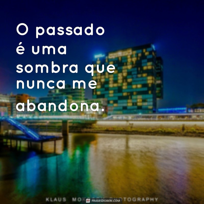 Frases Tristes e Profundas Sobre a Vida para Status Reflexivos 