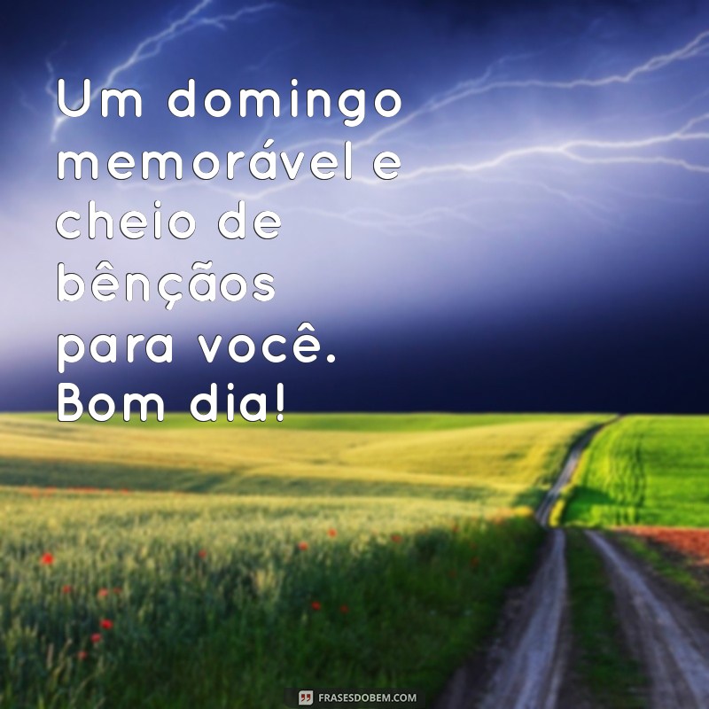 Bom Dia de Domingo: Dicas para um Excelente Início de Semana 