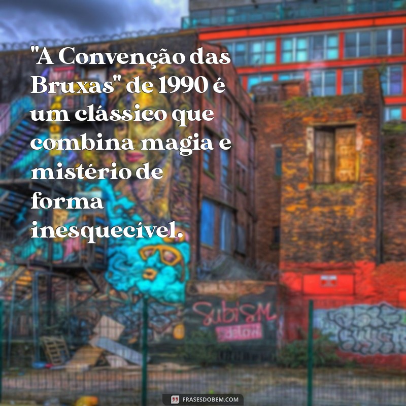 a convenção das bruxas 1990 