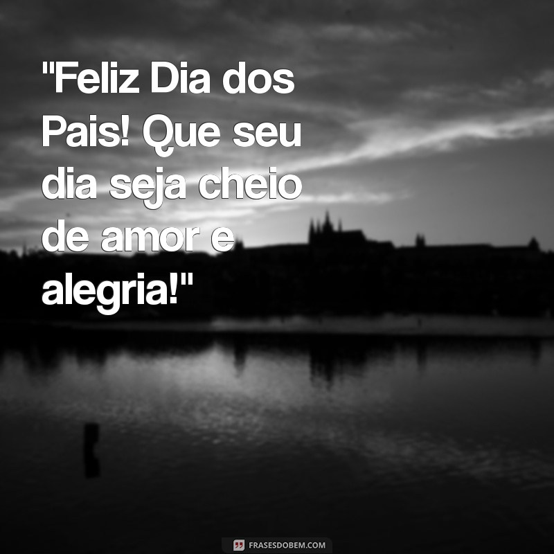 mensagem feliz dia dos pais whatsapp 