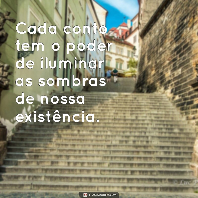 Frases Inspiradoras para Enriquecer Suas Habilidades de Contar Histórias 