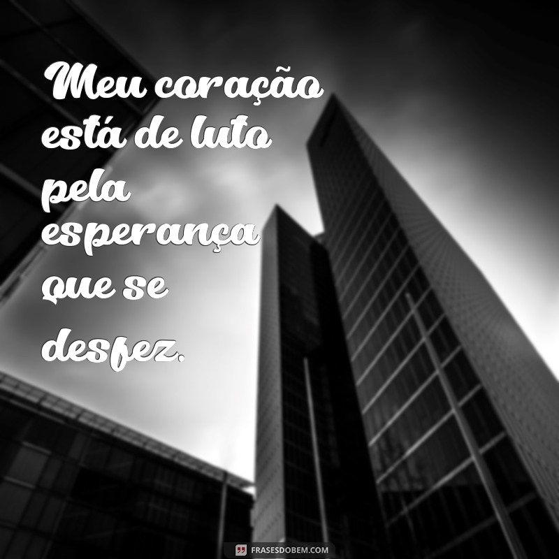 Como Lidar com a Dor: Meu Coração Está de Luto 