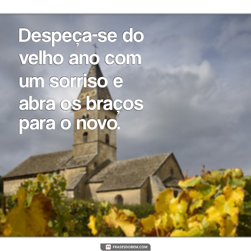 Frases Inspiradoras para Refletir na Última Semana do Ano 