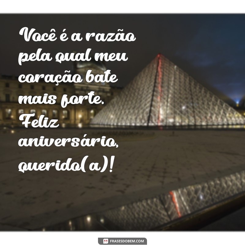 Frases Românticas para Aniversário: Celebre o Amor com Mensagens Inesquecíveis 