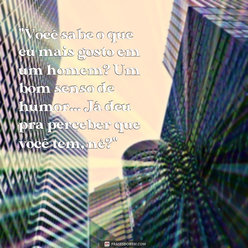 frases como provocar um homem por mensagem 