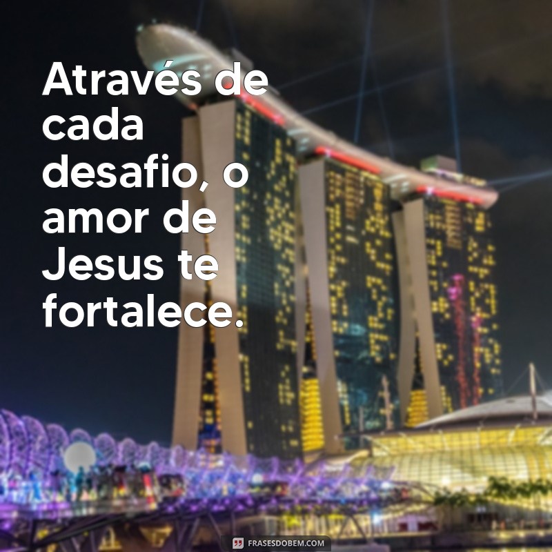 Frases Inspiradoras de Jesus: Sinta o Amor Divino em Cada Palavra 