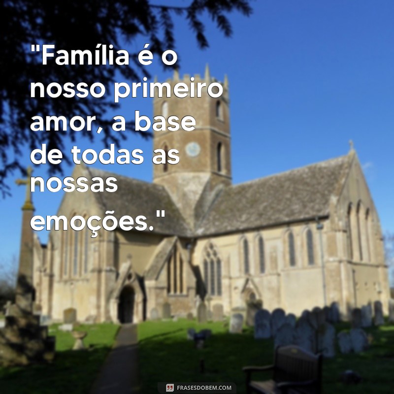 frases amor família 