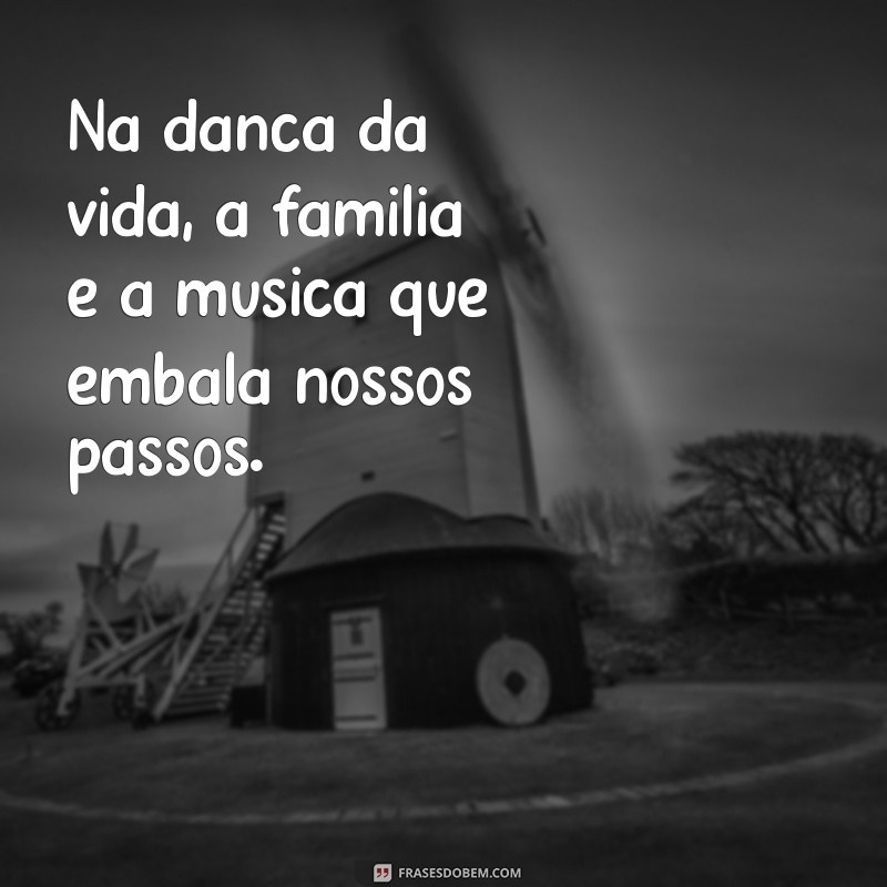 Frases Inspiradoras sobre Amor e Família: Conectando Corações 