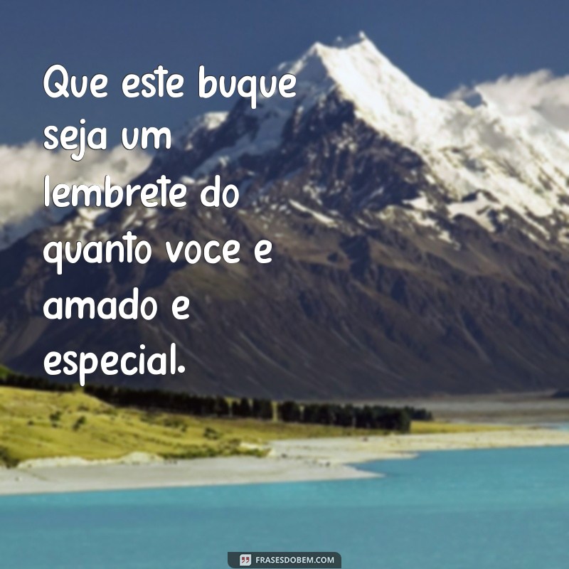 Mensagens de Carinho: Como Criar um Buquê de Palavras Afetuosas 