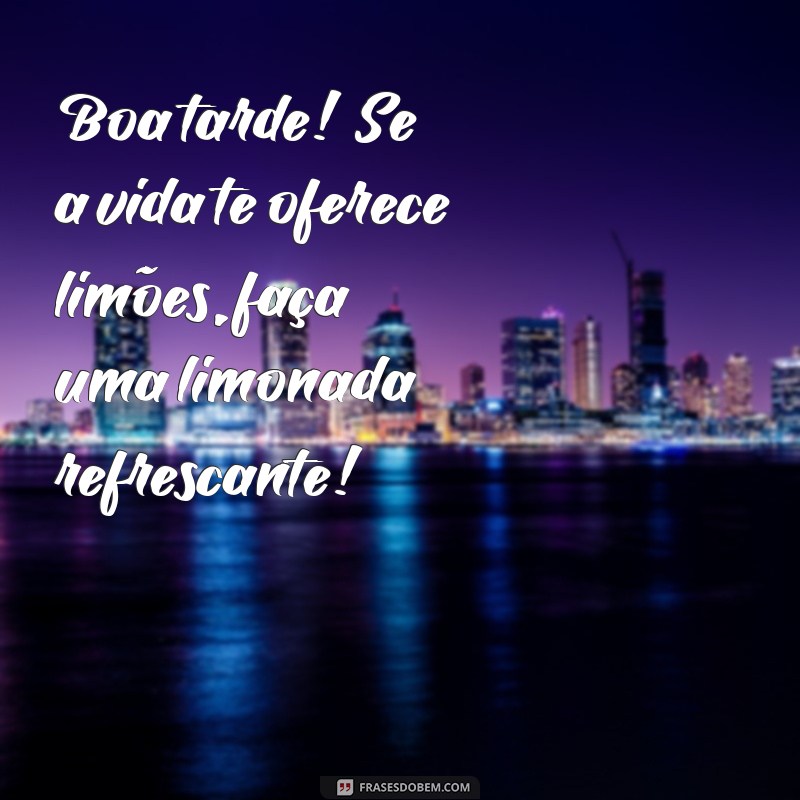 Mensagem de Boa Tarde Animada: Inspire-se com Nossas Ideias Vibrantes 