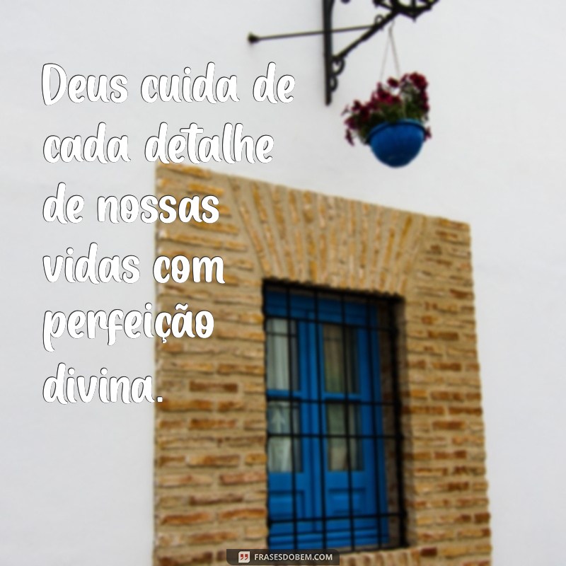 Frases Inspiradoras sobre o Cuidado de Deus para Fortalecer sua Fé 