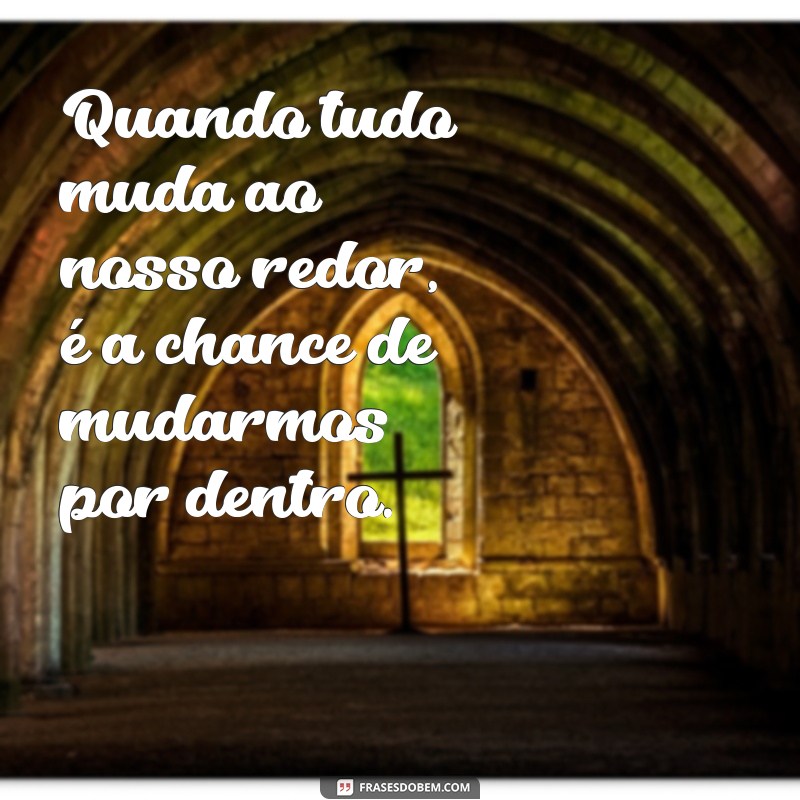 Transformação Pessoal: Como Enfrentar e Abraçar as Mudanças na Vida 