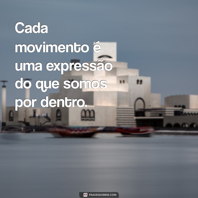 As Melhores Frases de Baile para Inspirar sua Próxima Dança 