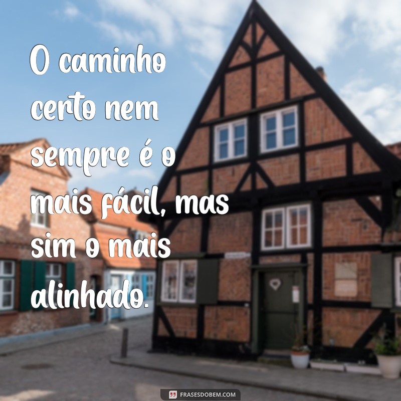 Frases Inspiradoras para Tomar Decisões Importantes 