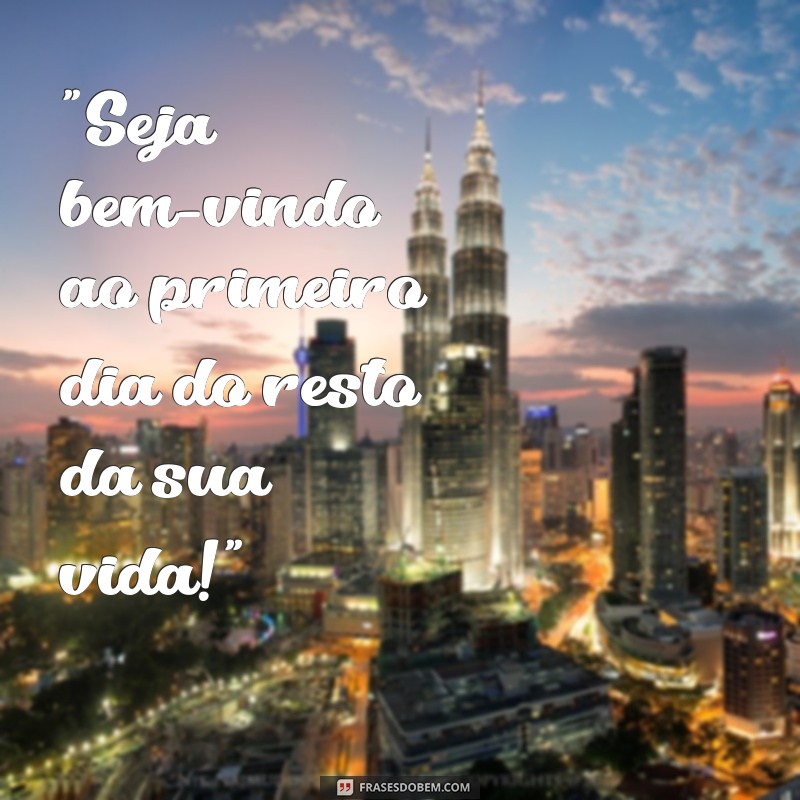 frases motivacional de boas vindas 