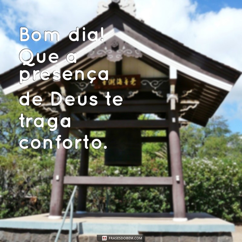 Bom Dia! Mensagens Inspiradoras de Deus para Abençoar Seu Dia 