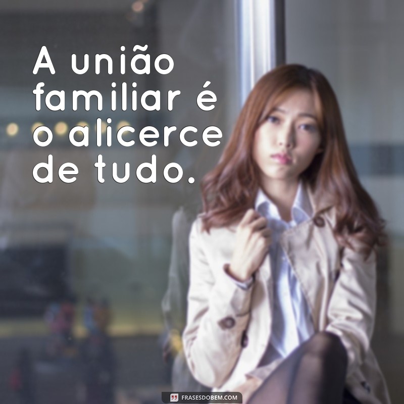 10 Dicas Para Fortalecer os Laços da Sua Família Unida 