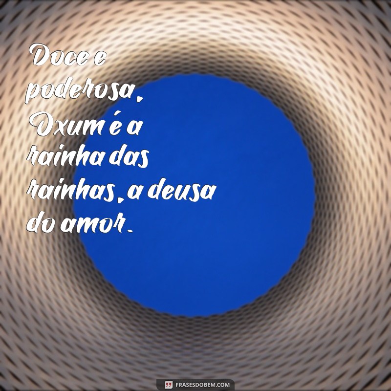 Encante-se com as belas imagens de Oxum e suas inspiradoras frases 